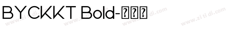 BYCKKT Bold字体转换